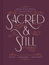 Sacred and Still: Embrace the Holy Rhythms of the Lenten Season - ESR